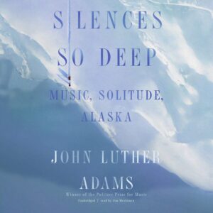 Silences So Deep: Music