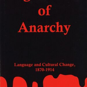 Nightmares Of Anarchy: Language and Cultural Change