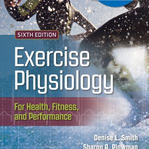 Exercise Physiology for Health, Fitness, and Performance (Lippincott Connect)