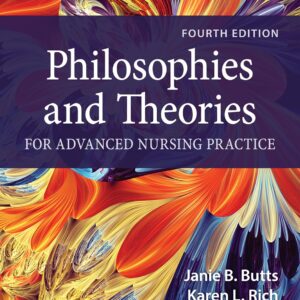 Philosophies and Theories for Advanced Nursing Practice 4th Edition 9781284228823