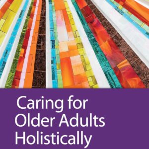 Caring for Older Adults Holistically Seventh Edition 9780803689923