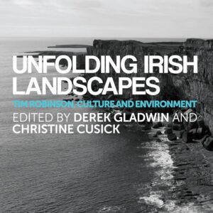 Unfolding Irish landscapes: Tim Robinson
