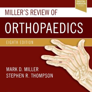 Miller's Review of Orthopaedics (Miller'sOrthopaedics) 8th Edition 9780323609784