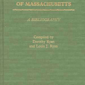 The Kennedy Family of Massachusetts: A Bibliography First Edition 9780274913688