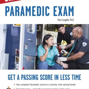 Paramedic Crash Course with Online Practice Test 1st Edition 9780738612461