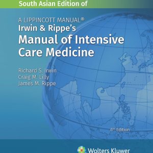 Irwin & Rippes Manual of Intensive Care Medicine