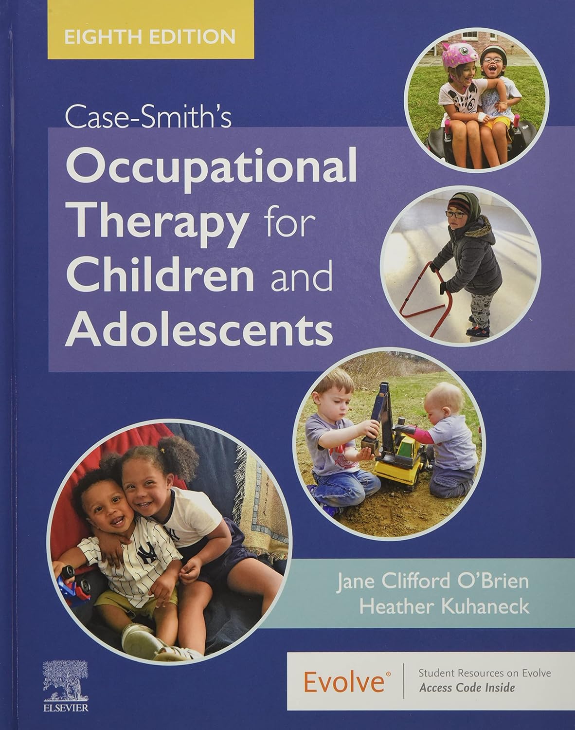 Case-Smith's Occupational Therapy for Children and Adolescents 8th Edition 9780323512633