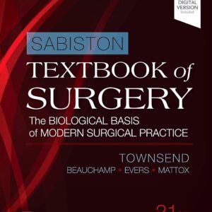 Sabiston Textbook of Surgery: The Biological Basis of Modern Surgical Practice 21st Edition 9780323640626