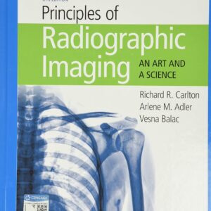 Principles of Radiographic Imaging: An Art and A Science 6th Edition 9781337711067