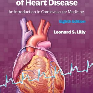 Pathophysiology of Heart Disease: An Introduction to Cardiovascular Medicine