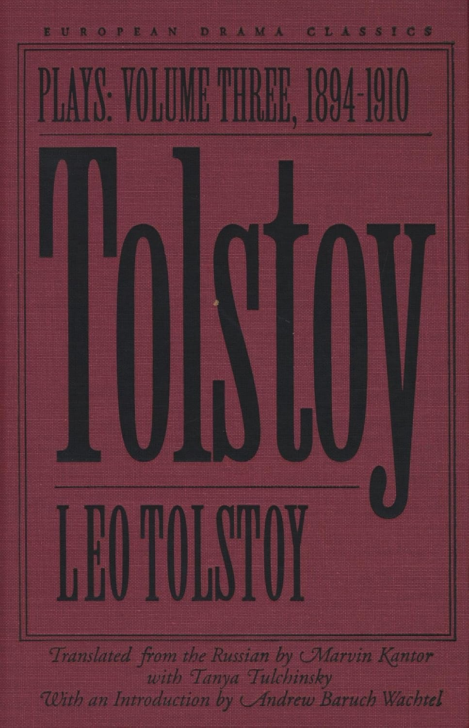 Tolstoy: Plays: Volume III