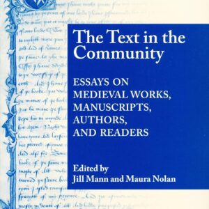 Text In The Community: Essays on Medieval Works