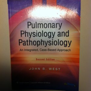 Pulmonary Physiology and Pathophysiology: An Integrated, Case-Based Approach (Point (Lippincott Williams & Wilkins))