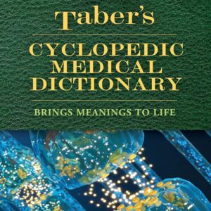 Taber's Cyclopedic Medical Dictionary Twenty fourth Edition 9781719642859
