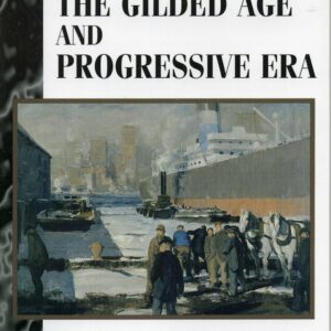 The Human Tradition in the Gilded Age and Progressive Era (The Human Tradition in America) Hardcover – January 1