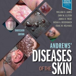 Andrews' Diseases of the Skin: Clinical Dermatology 13th Edition 9780323547536