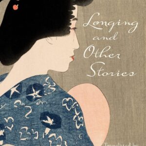 Longing and Other Stories Hardcover – January 4