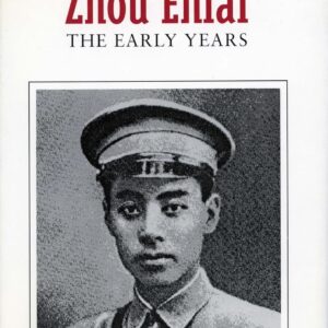 Zhou Enlai: The Early Years 1st Edition 9780804723022