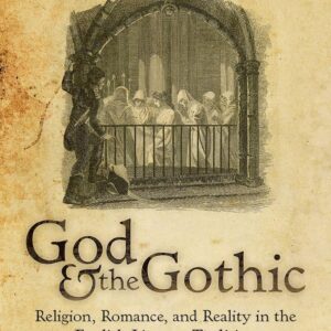 God & the Gothic: Religion