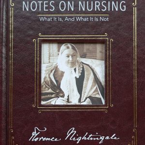Notes on Nursing: Commemorative Edition