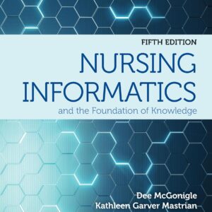 Nursing Informatics and the Foundation of Knowledge 5th Edition 9781284220469