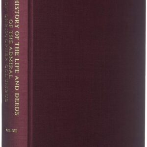 The History of the Life and Deeds of the Admiral Don Christopher Columbus: Attributed to his Son Fernando Colón (Repertorium Columbianum) Hardcover – July 5