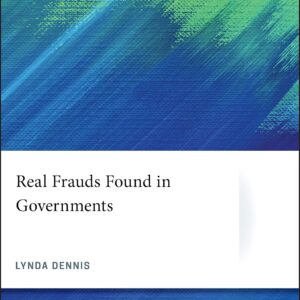 Real Frauds Found in Governments (AICPA) 1st Edition 9781119723318