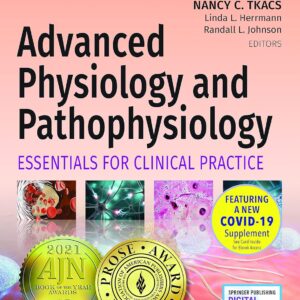 Advanced Physiology and Pathophysiology: Essentials for Clinical Practice 1st Edition 9780826177070