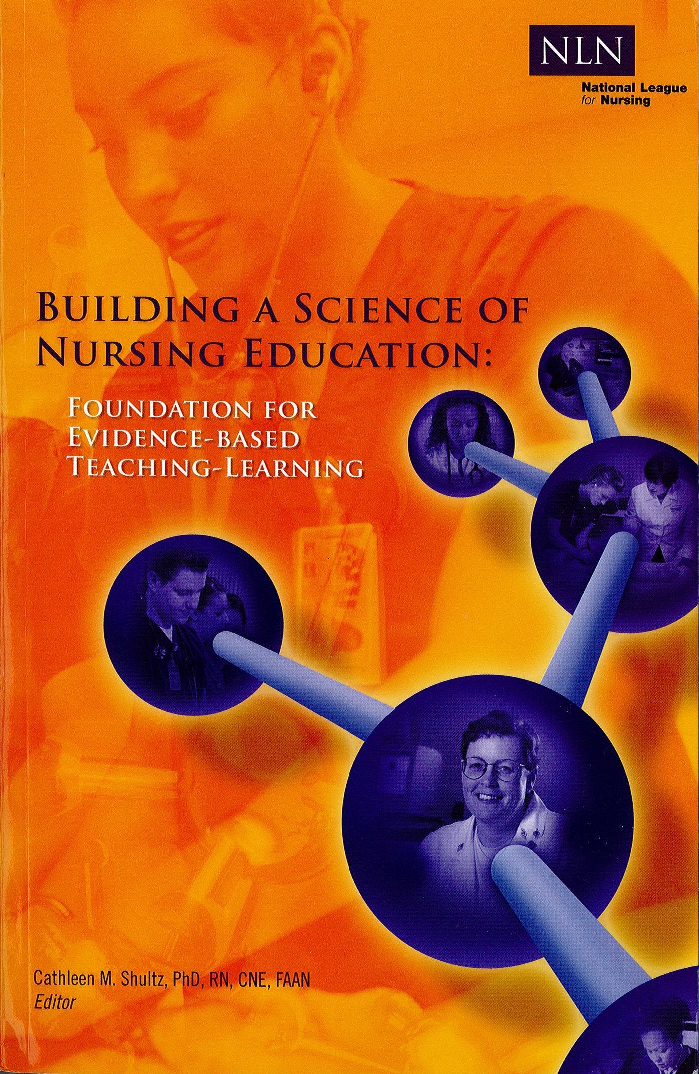 Building a Science of Nursing Education: Foundation for Evidence-Based Teaching-Learning (NLN)-ISBN: 9781934758052