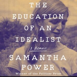 The Education of an Idealist CD: A Memoir Audio CD – Unabridged