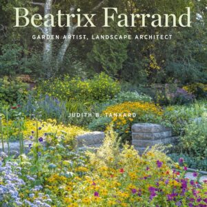 Beatrix Farrand: Garden Artist