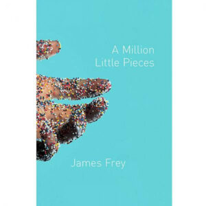 A million little pieces - James Frey-ISBN: