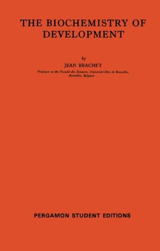 The Biochemistry of Development: International Series of Monographs on Pure and Applied Biology