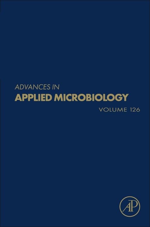 Advances in Applied Microbiology (Volume 126)