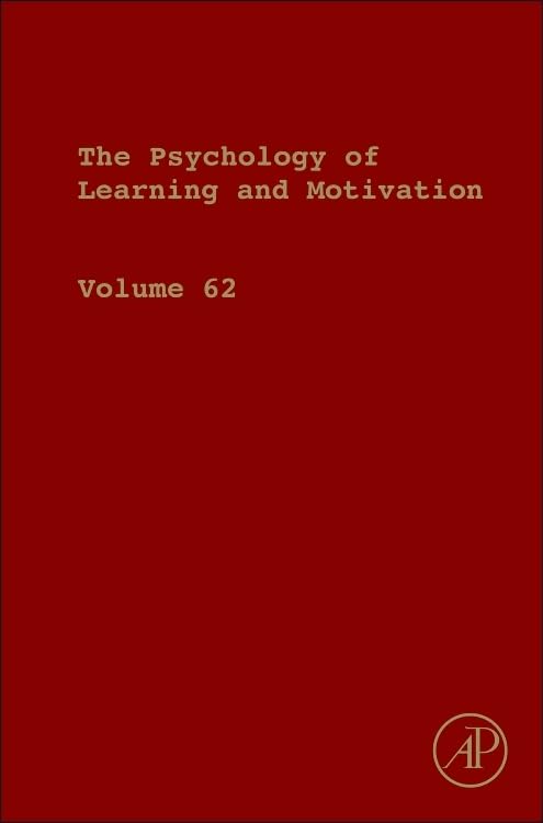 Psychology of Learning and Motivation (Volume 62)