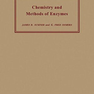 Chemistry and Methods of Enzymes