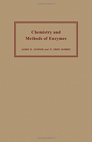 Chemistry and Methods of Enzymes