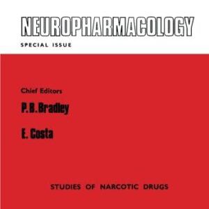 Neuropharmacology: Studies of Narcotic Drugs