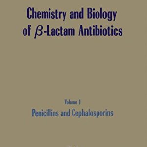 Penicillins and Cephalosporins