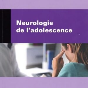 Neurologie de l'adolescence