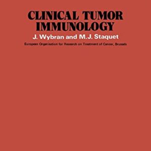Clinical tumor immunology (EORTC monographs on cancer)