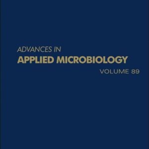 Advances in Applied Microbiology (Volume 89)