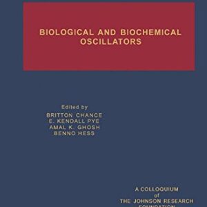 Biological and biochemical oscillators;: [proceedings] (Johnson Research Foundation colloquia)