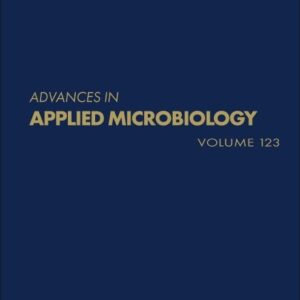 Advances in Applied Microbiology (Volume 123)