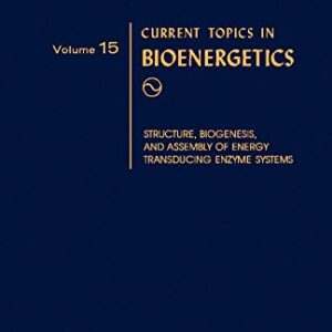 Current Topics in Bioenergetics: Structure
