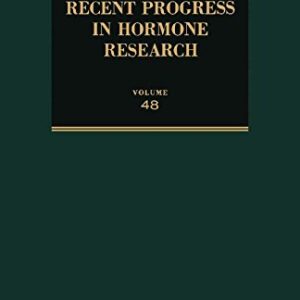 Recent Progress in Hormone Research: Proceedings of the 1991 Laurentian Hormone Conference