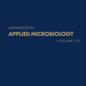 Advances in Applied Microbiology (Volume 127)