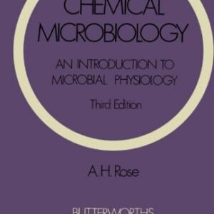 Chemical Microbiology: An Introduction to Microbial Physiology