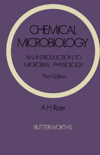 Chemical Microbiology: An Introduction to Microbial Physiology