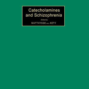 Catecholamines and schizophrenia: [proceedings of the third international Symposium on Catecholamines